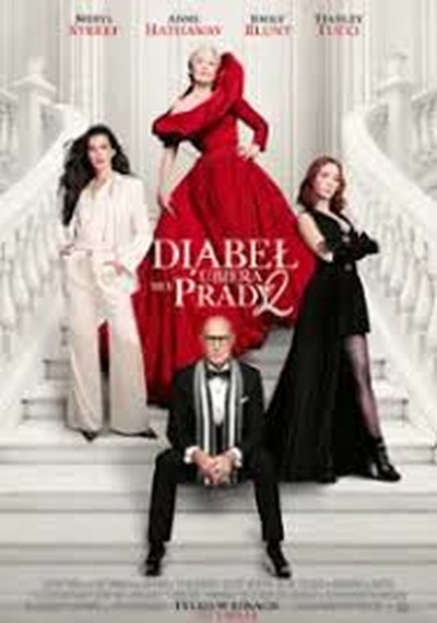 Plakat wydarzenia:  DIABEŁ UBIERA SIĘ U PRADY 2 