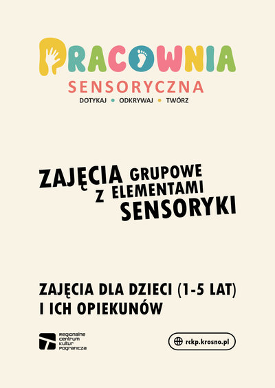 Plakat wydarzenia:  ZAJĘCIA GRUPOWE Z ELEMENTAMI SENSORYKI DLA DZIECI 1-5 LAT Z OPIEKUNEM