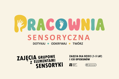 Plakat wydarzenia: ZAJĘCIA GRUPOWE Z ELEMENTAMI SENSORYKI DLA DZIECI 1-5 LAT Z OPIEKUNEM 